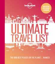 Lonely Planet Lonely Planet's Ultimate Travel List: The Best Places on the Planet ...Ranked Subscription