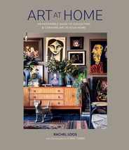Art at Home: An Accessible Guide to Collecting and Curating Art in Your Home Subscription