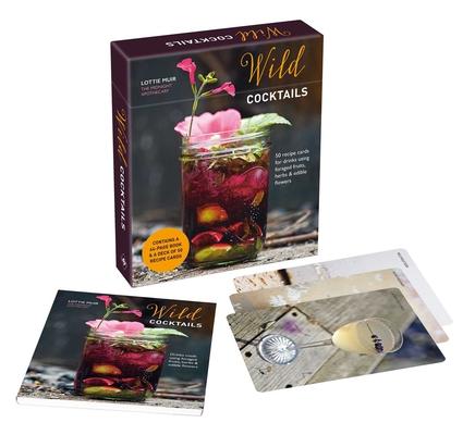 Wild Cocktails Deck: 50 Recipe Cards for Drinks Made Using Fruits, Herbs & Edible Flowers