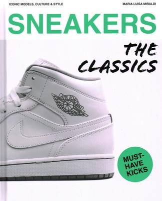 Sneakers: The Classics