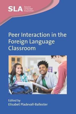 Peer Interaction in the Foreign Language Classroom Subscription