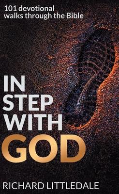 In Step With God: 101 Devotional Walks Through the Bible