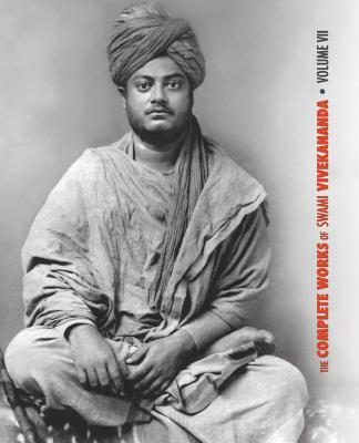 The Complete Works of Swami Vivekananda, Volume 7: Inspired Talks (1895), Conversations and Dialogues, Translation of Writings, Notes of Class Talks a