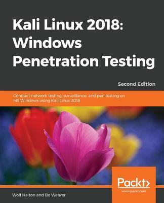 Kali Linux 2018: Windows Penetration Testing - Second Edition Subscription