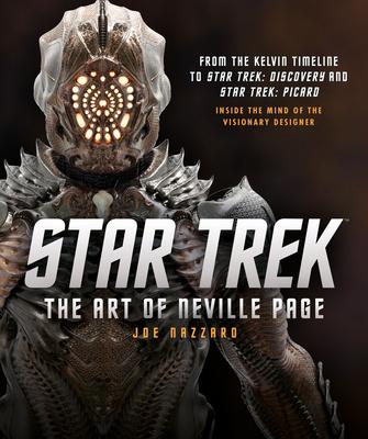 Star Trek: The Art of Neville Page: Inside the Mind of the Visionary Designer