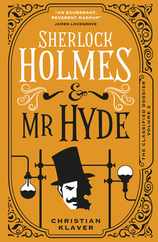 Sherlock Holmes and MR Hyde: The Classified Dossier Subscription