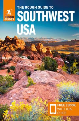 The Rough Guide to Southwest USA (Travel Guide with Ebook)