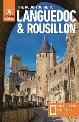 The Rough Guide to Languedoc & Roussillon (Travel Guide with Ebook)