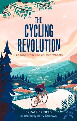 The Cycling Revolution: Lessons from Life on Two Wheels