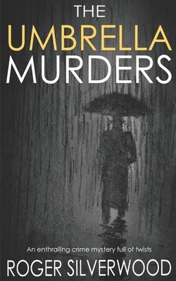 THE UMBRELLA MURDERS an enthralling crime mystery full of twists