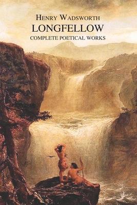 The Complete Poetical Works of Henry Wadsworth Longfellow Subscription