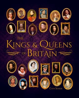 The Kings & Queens of Britain