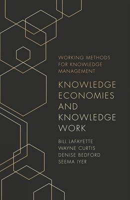 Knowledge Economies and Knowledge Work