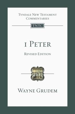 1 Peter (revised edition): An Introduction And Commentary