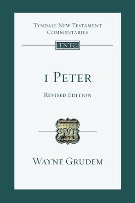 1 Peter (revised edition): An Introduction And Commentary