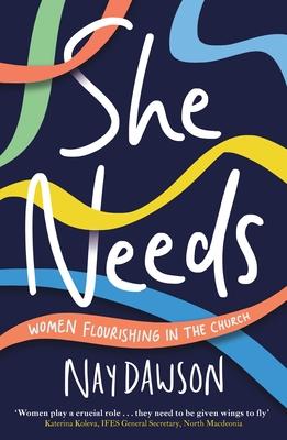 She Needs: Women Flourishing in the Church