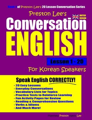 Preston Lee's Conversation English For Korean Speakers Lesson 1 - 20 (British Version)