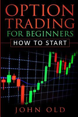 Option Trading for Beginners: How to Start