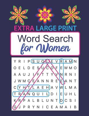 Extra Large Print Word Search for Women: Puzzles for Adults and Seniors