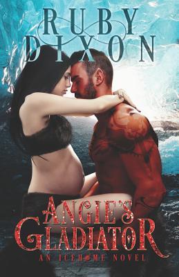 Angie's Gladiator: A SciFi Alien Romance