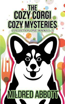 The Cozy Corgi Cozy Mysteries - Collection One: Books 1-3