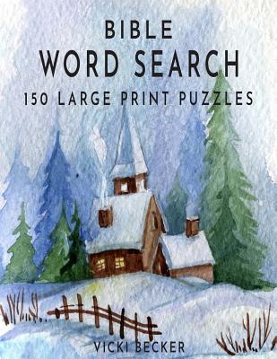 Bible Word Search: 150 Large Print Word Search Puzzles