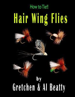 How To Tie!! Hair Wing Flies