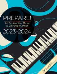 Prepare! 2023-2024 Nrsvue Edition: An Ecumenical Music & Worship Planner Subscription