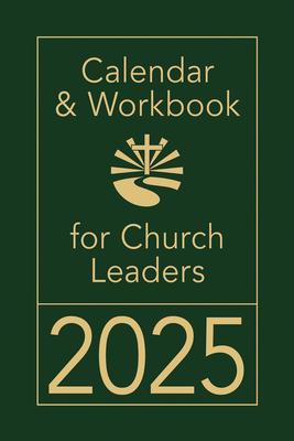 Calendar & Workbook for Church Leaders 2025