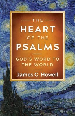 The Heart of the Psalms: God's Word to the World Subscription