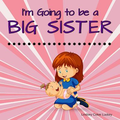 I'm Going to be a Big Sister