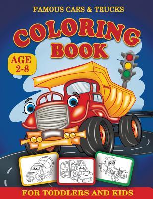 Famous Cars and Trucks Coloring Book for Toddlers and Kids Age 2-8: Kids Coloring Book, Cars coloring book, Activity book, Activity coloring book for Subscription