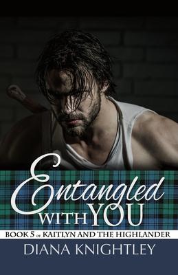 Entangled With You