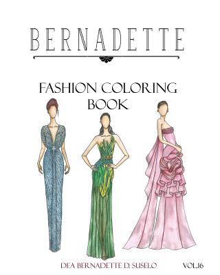 BERNADETTE Fashion Coloring Book Vol.16: Hollywood Glamour