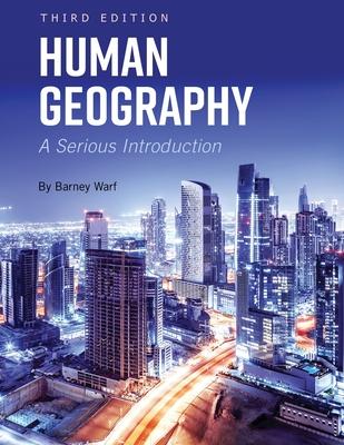 Human Geography: A Serious Introduction