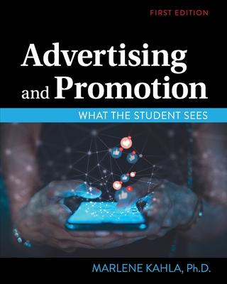 Advertising and Promotion: What the Student Sees