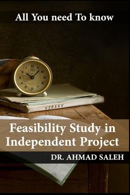 Feasibility Study in Independent Project