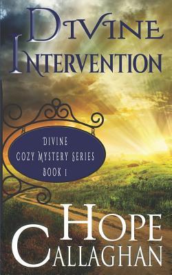 Divine Intervention: A Divine Cozy Mystery