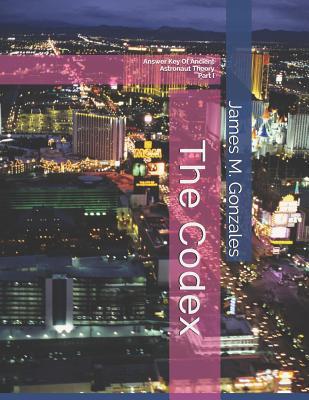 The Codex: Answer Key Of Ancient Astronaut Theory Part I Subscription