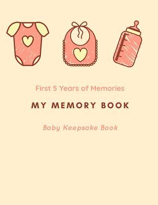 My Memory Book: Baby Keepsake Book