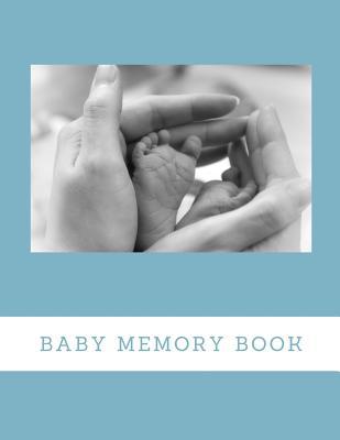 Baby Memory Book: Baby Keepsake Book