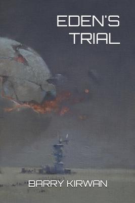 Eden's Trial