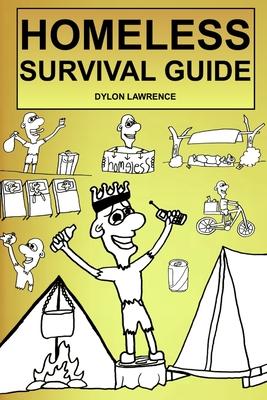 Homeless Survival Guide