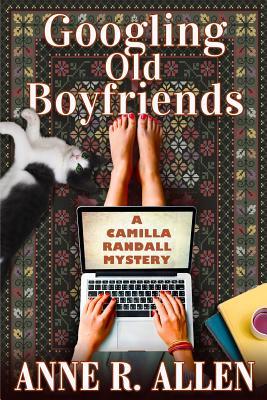 Googling Old Boyfriends: A Camilla Randall Mystery