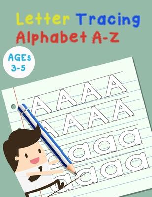 Letter Tracing Alphabet A-Z: Handwriting Workbook and Practice for Kids Ages 3-5, Letter Tracing Book for Preschoolers, The Funniest ABC Book Subscription