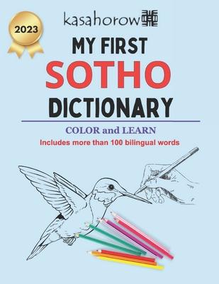 My First Sotho Dictionary: Colour and Learn Sotho