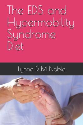 The EDS and Hypermobility Syndrome Diet