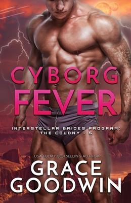 Cyborg Fever: Large Print