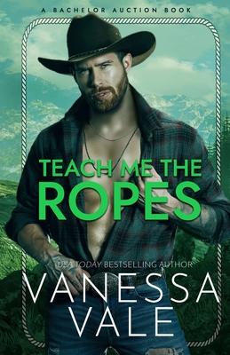 Teach Me The Ropes: Large Print