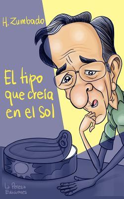 El tipo que crea en el sol Subscription